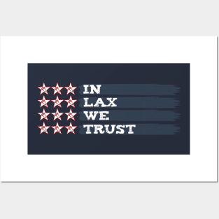 Lacrosse In Lax We Trust (weathered) Posters and Art